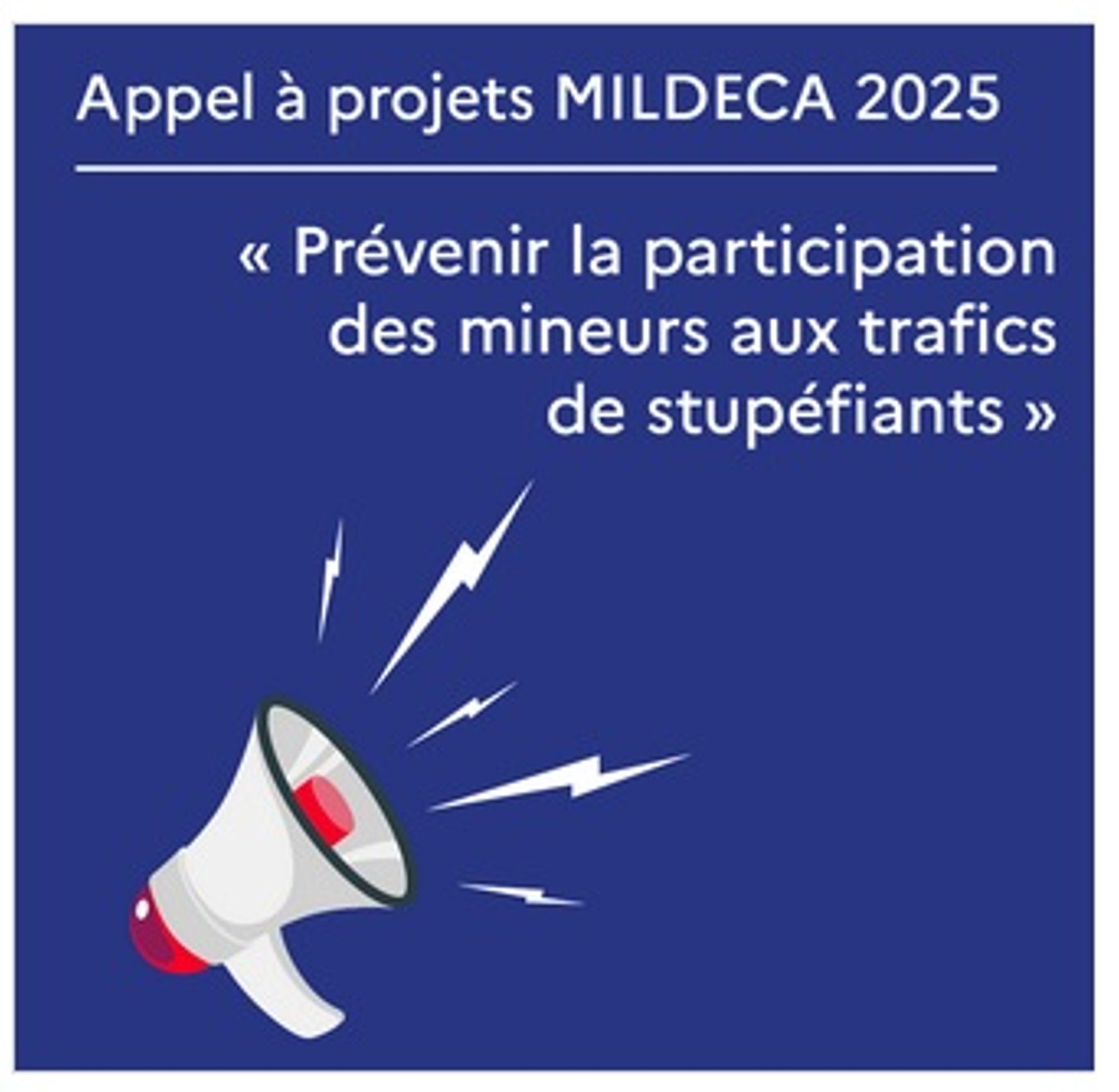 Appel à projets 2025 - "Prévenir la participation des mineurs aux trafics de stupéfiants" à destination des communes et des intercommunalitéselle
