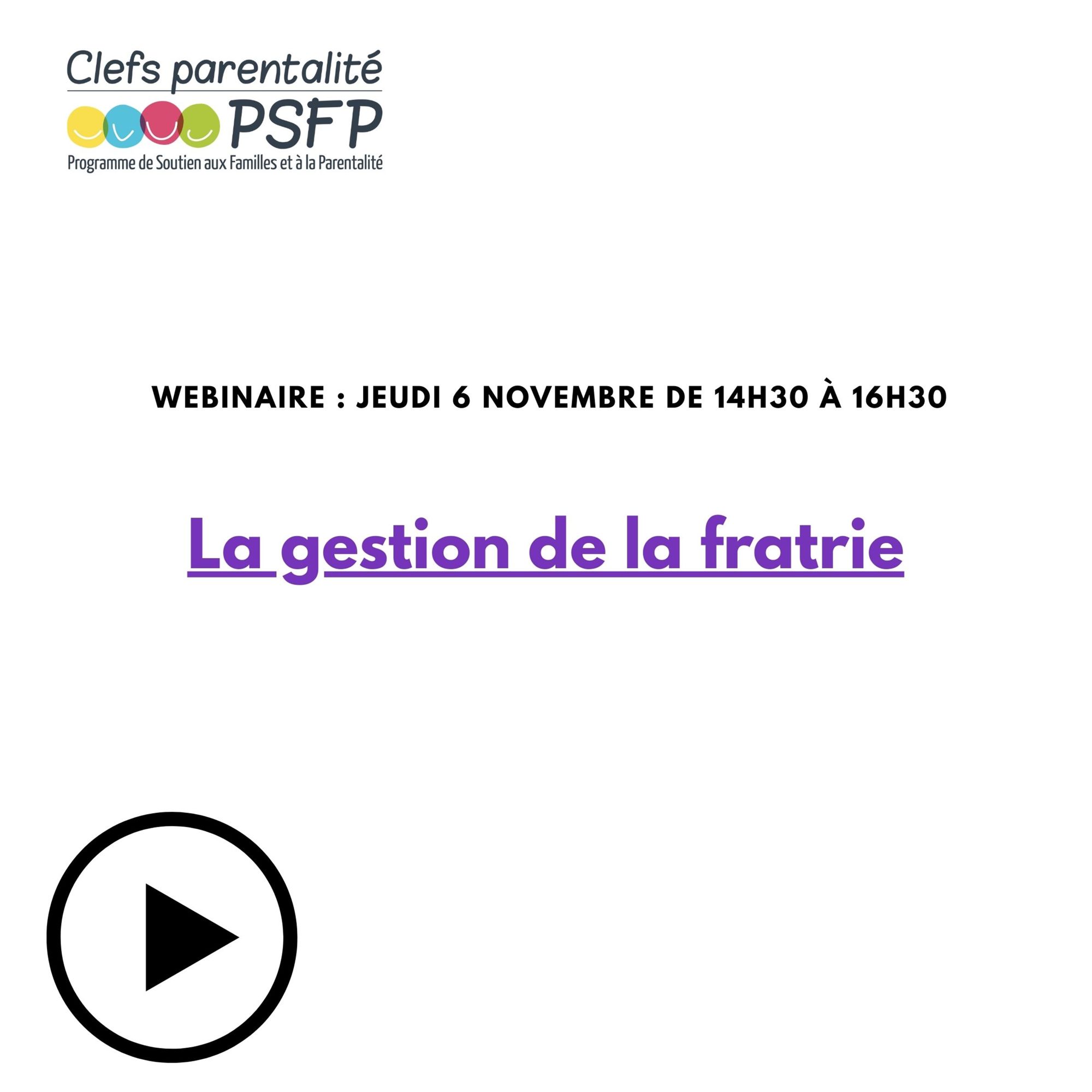 La gestion de la fratrie