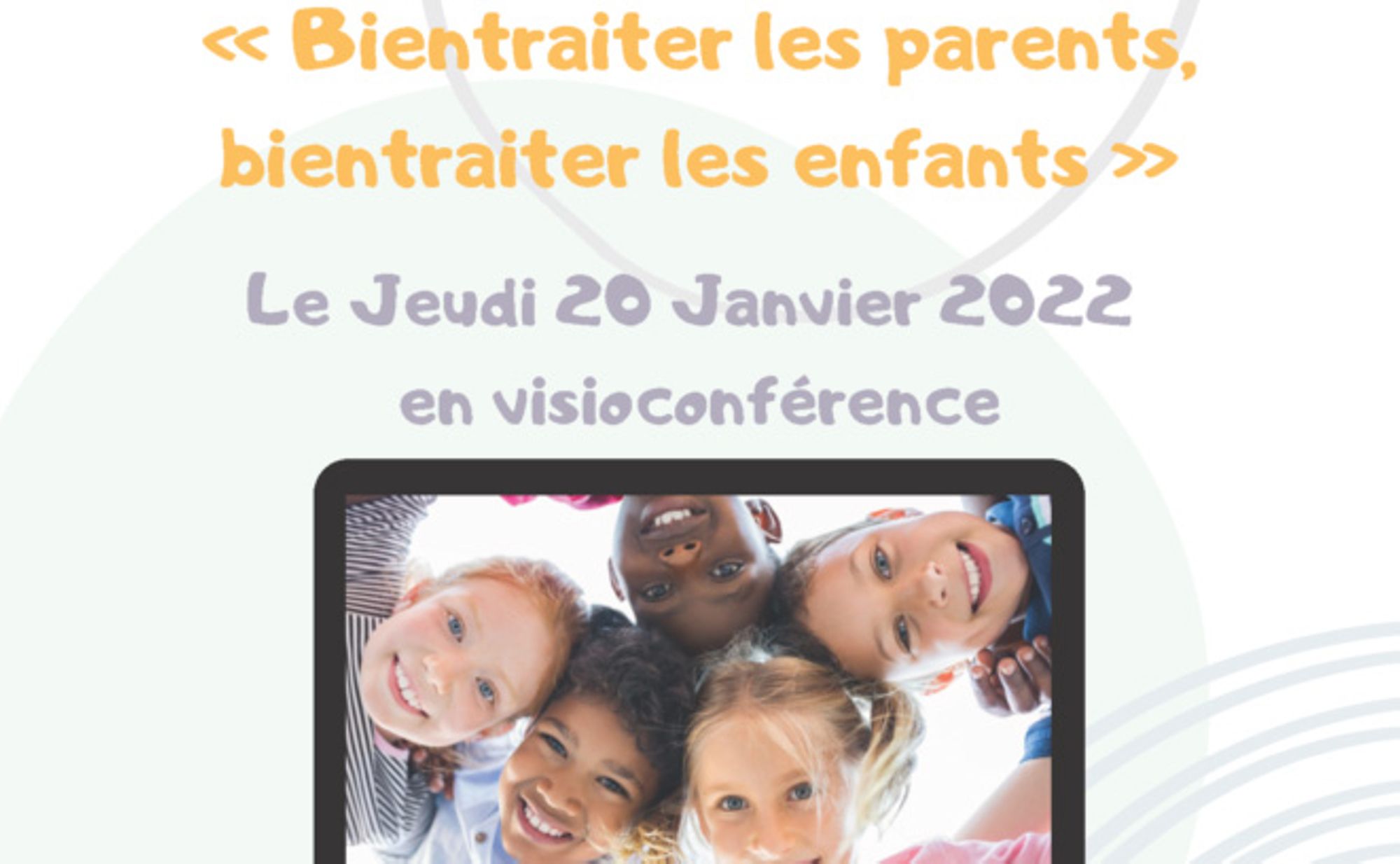 Journée départementale « Bientraiter les parents, bientraiter les enfants »