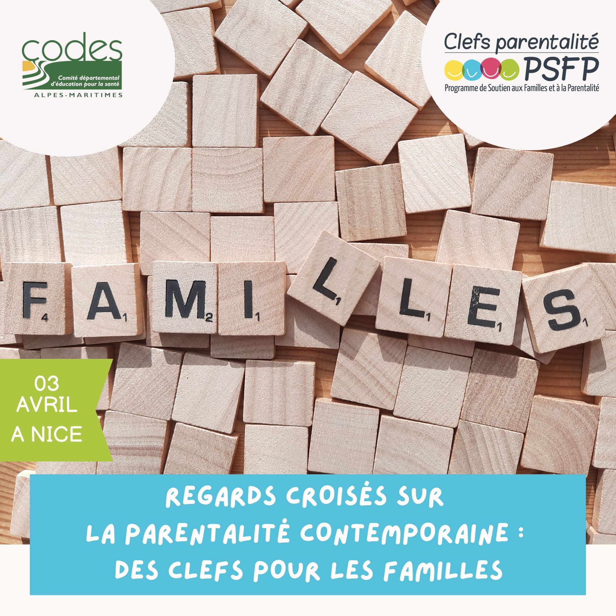 Save the date : Colloque National PSFP « Regards croisés sur la parentalité contemporaine : Des clefs pour les familles »